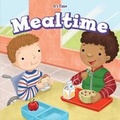 Cover: Mealtime - PowerKids Press