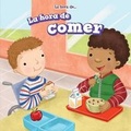 Cover: La Hora de Comer (Mealtime) - PowerKids Press