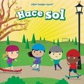 Cover: Hace Sol (It's Sunny) - PowerKids Press
