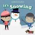 Cover: It's Snowing - PowerKids Press