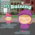 Cover: It's Raining - PowerKids Press