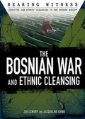 Cover: The Bosnian War and Ethnic Cleansing - Rosen Young Adult