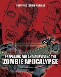 Enlarge image Cover: Preparing for and Surviving the Zombie Apocalypse - Rosen Young Adult