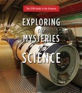 Cover: Exploring the Mysteries of Science - Rosen Young Adult
