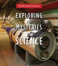 Enlarge image Cover: Exploring the Mysteries of Science - Rosen Young Adult
