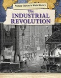 Cover: The Industrial Revolution - Cavendish Square Publishing