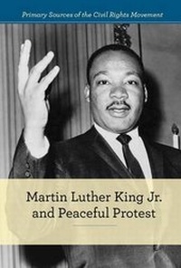 Enlarge image Cover: Martin Luther King Jr. and Peaceful Protest - Cavendish Square Publishing