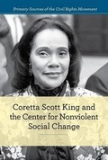 Cover: Coretta Scott King and the Center for Nonviolent Social Change - Cavendish Square Publishing