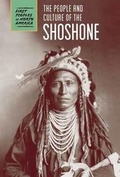 Cover: The People and Culture of the Shoshone - Cavendish Square Publishing