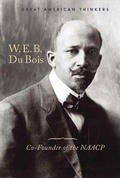 Cover: W. E. B. Du Bois - Cavendish Square Publishing