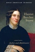 Cover: Harriet Beecher Stowe - Cavendish Square Publishing