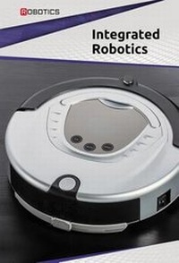 Enlarge image Cover: Integrated Robotics - Cavendish Square Publishing