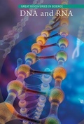 Cover: DNA and RNA - Cavendish Square Publishing