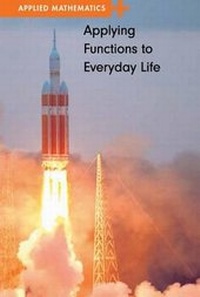 Enlarge image Cover: Applying Functions to Everyday Life - Cavendish Square Publishing