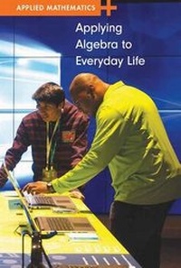 Abbildung von: Applying Algebra to Everyday Life - Cavendish Square Publishing