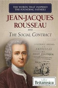 Enlarge image Cover: Jean-Jacques Rousseau and the Social Contract - Rosen Education Service