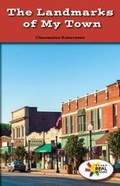 Cover: The Landmarks of My Town - Rosen Classroom