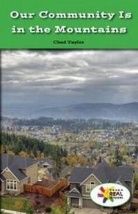 Enlarge image Cover: Our Community Is in the Mountains - Rosen Classroom