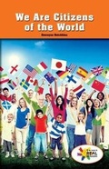 Cover: We Are Citizens of the World - Rosen Classroom