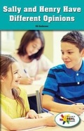 Cover: Sally and Henry Have Different Opinions - Rosen Classroom