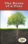Cover: The Roots of a Tree - Rosen Classroom