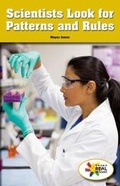 Cover: Scientists Look for Patterns and Rules - Rosen Classroom
