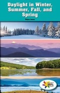 Cover: Daylight in Winter, Summer, Fall, and Spring - Rosen Classroom