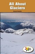 Cover: All about Glaciers - Rosen Classroom