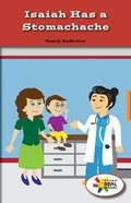 Cover: Isaiah Has a Stomachache - Rosen Classroom