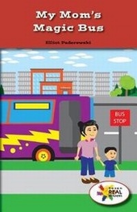 Enlarge image Cover: My Mom's Magic Bus - Rosen Classroom