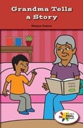 Cover: Grandma Tells a Story - Rosen Classroom