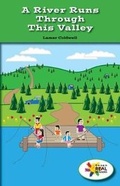 Cover: A River Runs Through This Valley - Rosen Classroom
