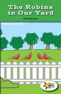 Cover: The Robins in Our Yard - Rosen Classroom