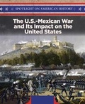 Cover: The U.S.-Mexican War and Its Impact on the United States - PowerKids Press