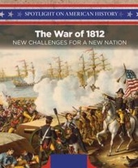 Enlarge image Cover: The War of 1812 - PowerKids Press
