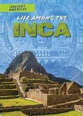 Cover: Life Among the Inca - PowerKids Press