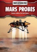 Cover: Mars Probes - PowerKids Press