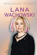 Cover: Lana Wachowski - Rosen Young Adult
