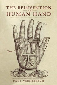 Enlarge image Cover: The Reinvention of the Human Hand - McClelland & Stewart Inc.