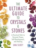 Cover: The Ultimate Guide to Crystals & Stones - Skyhorse Publishing
