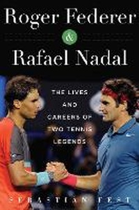 Abbildung von: Roger Federer and Rafael Nadal - Skyhorse Publishing
