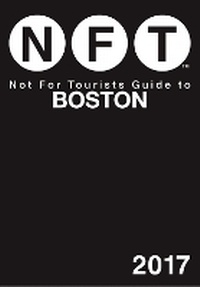 Abbildung von: Not For Tourists Guide to Boston 2017 - Not for Tourists