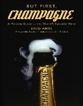 Cover: But First, Champagne - Skyhorse Publishing