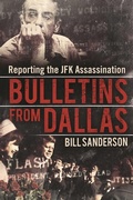 Cover: Bulletins from Dallas - Skyhorse Publishing