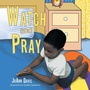 Cover: Watch and Pray - Xlibris