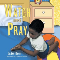 Enlarge image Cover: Watch and Pray - Xlibris