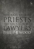 Cover: The Fall of the Priests and the Rise of the Lawyers - Hart Publishing