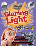 Cover: Glaring Light and Other Eye-Burning Rays - Crabtree Publishing Co,US