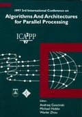 Cover: Algorithms And Architectures For Parallel Processing - Proceedings Of The 1997 3rd International Conference - World Scientific Publishing Co Pte Ltd