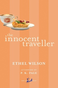 Enlarge image Cover: The Innocent Traveller - New Canadian Library